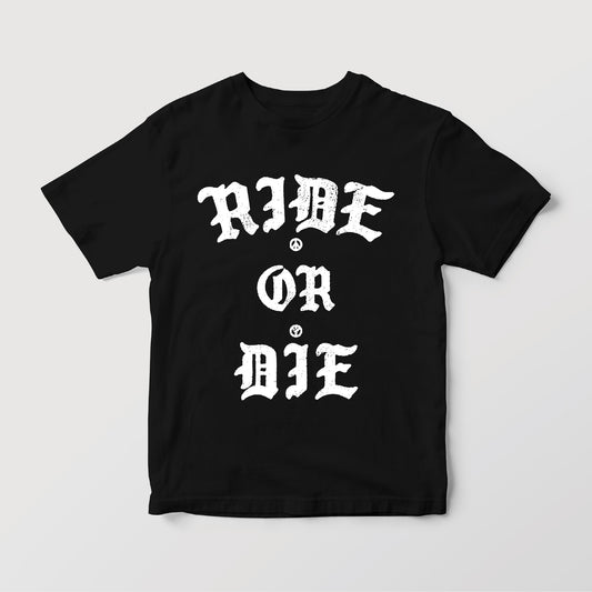 RIDE OR DIE - Black Tee