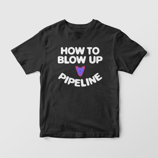 HOW TO BLOW UP - Black Tee